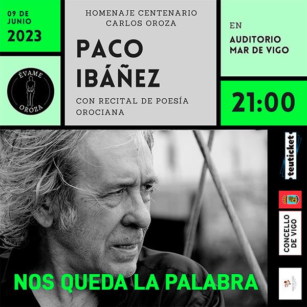 Paco Ibanéz: Gira Internacional ¡Nos queda la palabra!